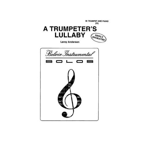 Trumpeter's Lullaby - Solo Trumpet Sheet Music by Leroy Anderson