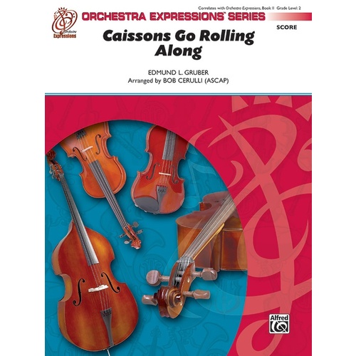 Caissons Go Rolling Along String Orchestra Sheet Music Grade 1.5
