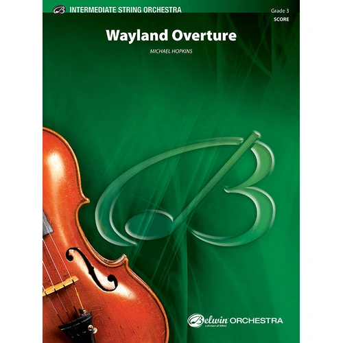 Wayland Overture SO GR3 Hopkins Michael - String Orchestra Sheet Music