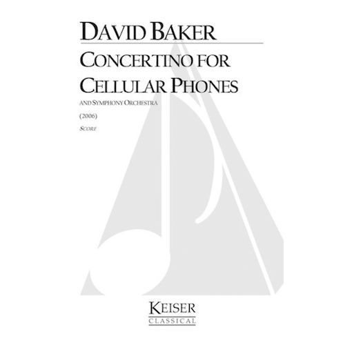 Baker - Concertino Cellular Phones/Orchestra Score (Pod)