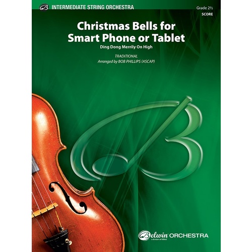 Christmas Bells Smart Phone Or Tablet String Orchestra Gr 2.5