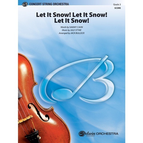 Let It Snow Let It Snow Let It Snow String Orchestra Gr 3