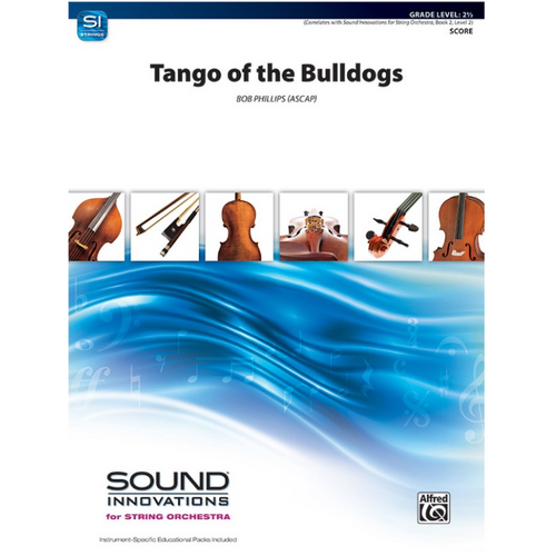 Tango of the Bulldogs for String Orchestra, GR2.5, Phillips Bob
