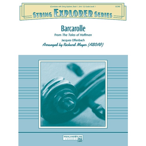 Barcarolle From The Tales Of Hoffman String Orchestra Gr 1