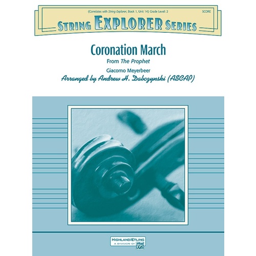 Coronation March From The Prophet String Orchestra Gr 2