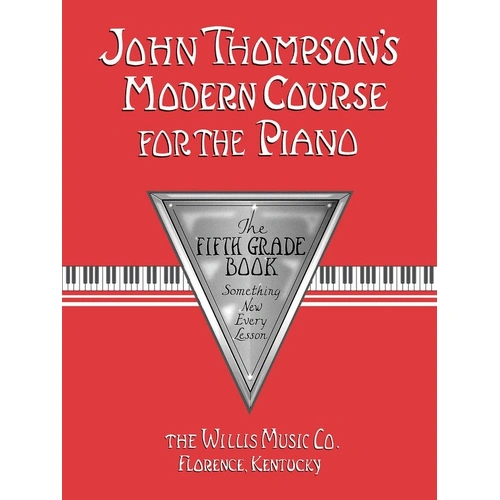 John Thompson's Modern Course for the Piano - Fifth Grade, 112 Pages, Willis Music