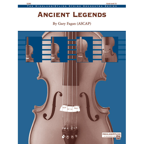 Ancient Legends So Gr2.5 Fagan Gary String Orchestra Sheet Music