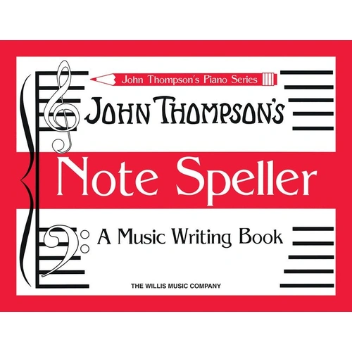 John Thompson's Note Speller for Piano - 32 Pages by Willis Music