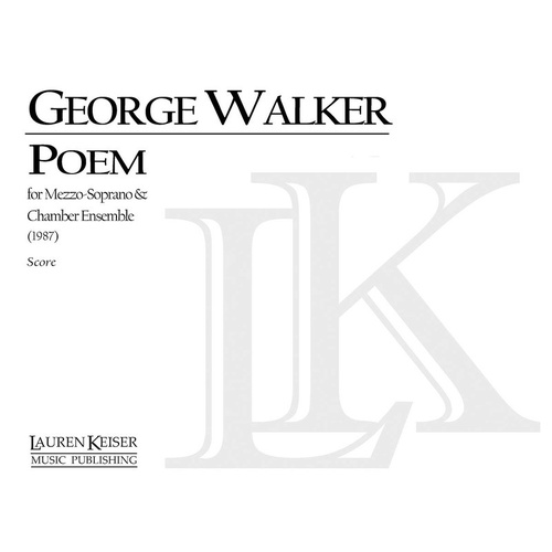 Walker - Poem For Soprano/Chamber Ensemble Score (Pod) (Music Score)