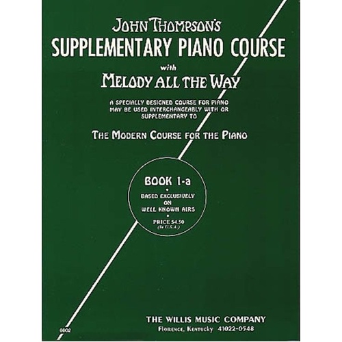 Melody All the Way - Book 1A by Willis Music, 48 Pages, Piano