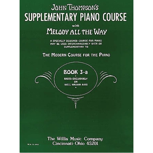 Melody All the Way - Book 3A by Willis Music, 48 Pages, Piano