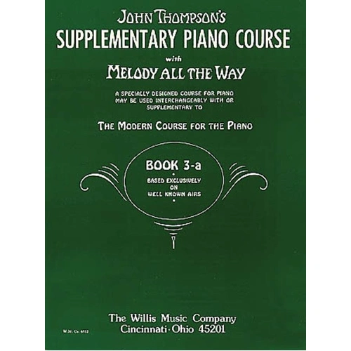 Melody All the Way - Book 3A by Willis Music, 48 Pages, Piano