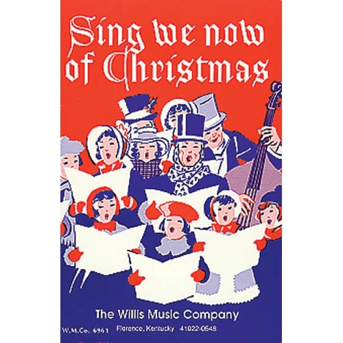 Sing We Now Of Christmas (Softcover Book)