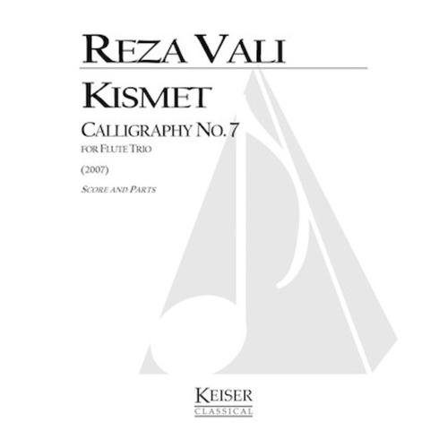 Vali - Kismet Calligraphy No 7 For Flute Trio Sc/Pts (Pod) Score/Parts (Flute)