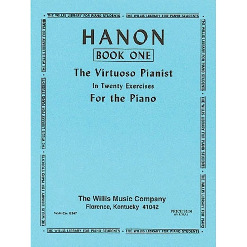 Hanon Virtuoso Pianist Book 1 by Willis Music, 22 Pages, Piano