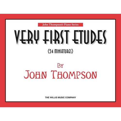 Thompson Very First Etudes for Piano - 32 Pages - Willis Music