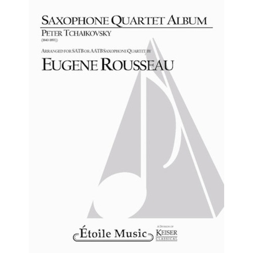 Tchaikovsky - Saxophone Quartet Album Sc/Pts (Pod) Score/Parts (Alto Saxophone|Baritone Saxophone|Soprano Saxophone|Tenor Saxophone)