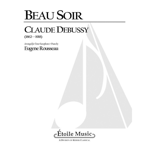 Debussy - Beau Soir Tenor Sax/Piano (Pod) Arr Rousseau (Softcover Book)