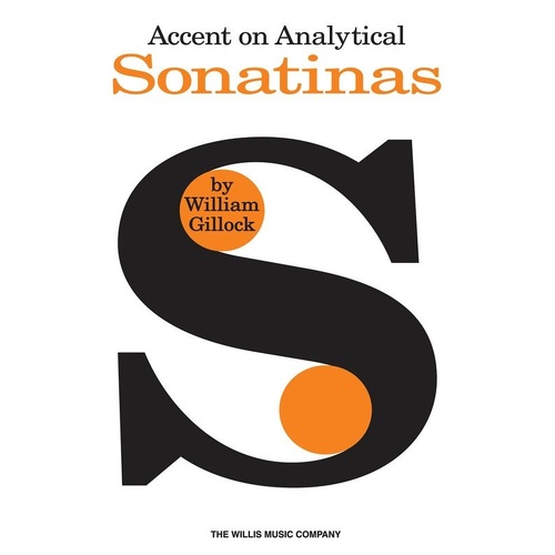 Accent on Analytical Sonatinas by William Gillock - Piano Sheet Music, 24 Pages