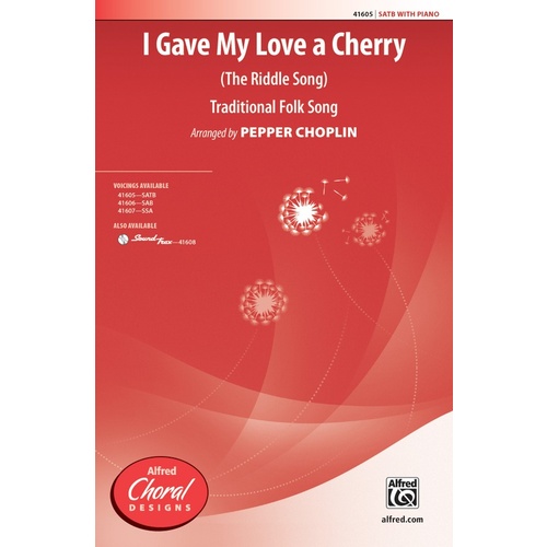 I Gave My Love A Cherry SATB