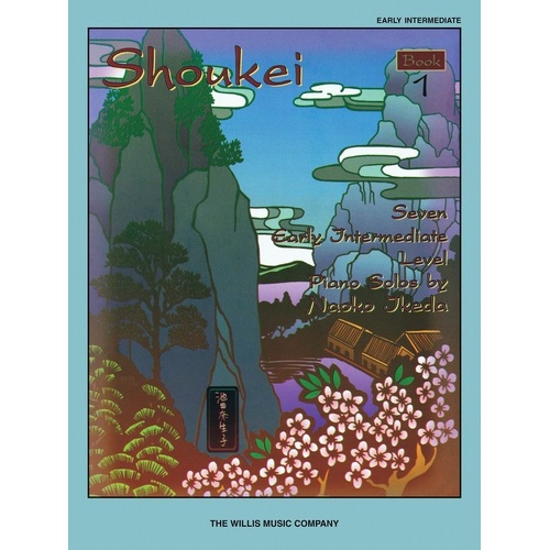 Shoukei Book 1 by Naoko Ikeda for Piano, 24 Pages, Includes Performance Notes and Poem, Published by Willis Music