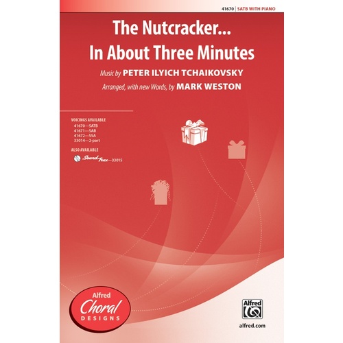 The Nutcracker in About Three Minutes SATB Choral Sheet Music