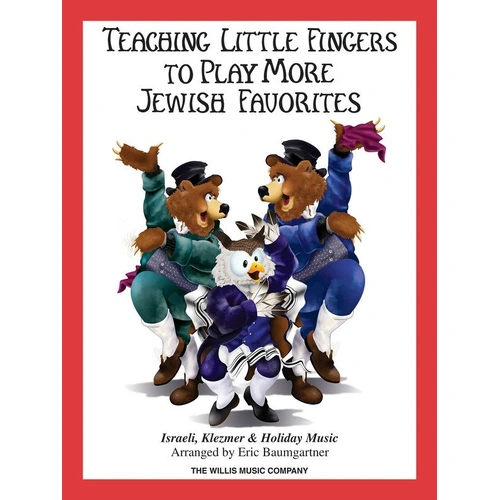 Teaching Little Fingers to Play More Jewish Favorites by Willis Music, 24 pages, Piano, Early Elementary Level, 7 Songs Included