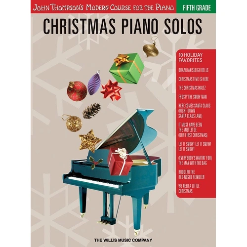 Christmas Piano Solos for Fifth Grade - 10 Arrangements, 48 Pages, Willis Music