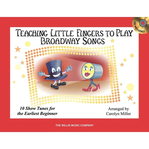 Teaching Little Fingers to Play Broadway Songs Book/CD