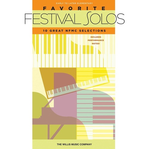 Favorite Festival Solos by Willis Music - Piano Collection with NFMC Selections, Newly Engraved, Performance Notes Included, 32 Pages