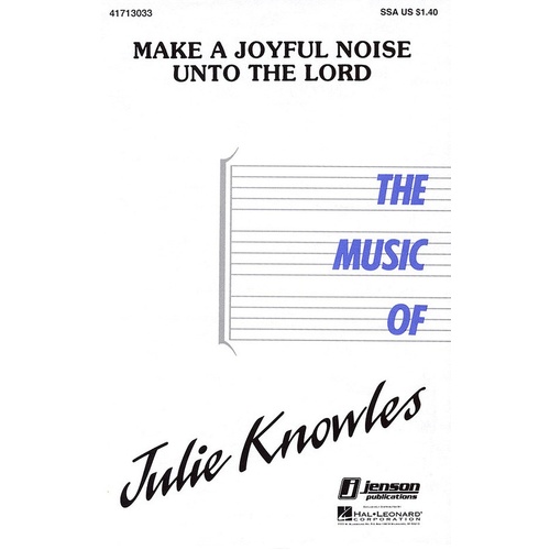 Make A Joyful Noise SSA (Octavo)