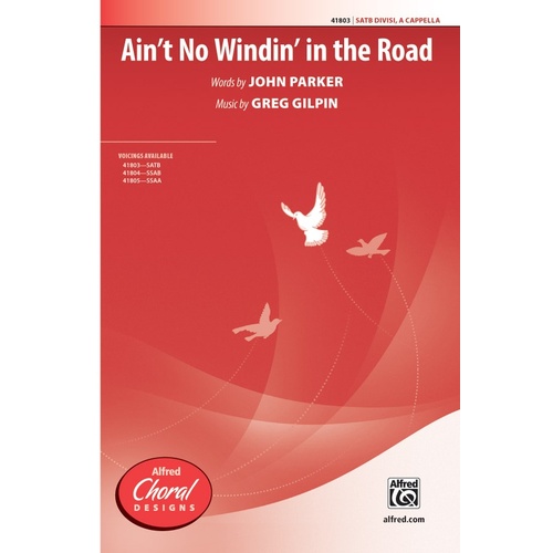Ain't No Windin' in the Road SATB Choral Sheet Music