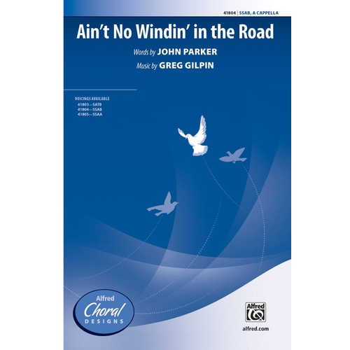 Aint No Windin in the Road SSAB Choral Sheet Music