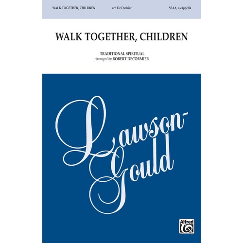 Walk Together Children SSAA Choral Sheet Music
