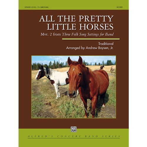 All the Pretty Little Horses Concert Band Score Grade 3.5