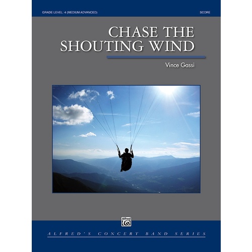 Chase The Shouting Wind Concert Band Gr 4.5