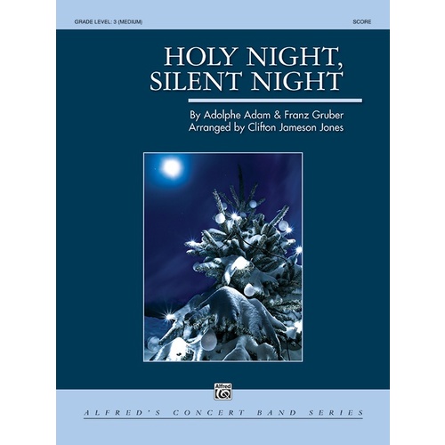 Holy Night Silent Night Concert Band Gr 3