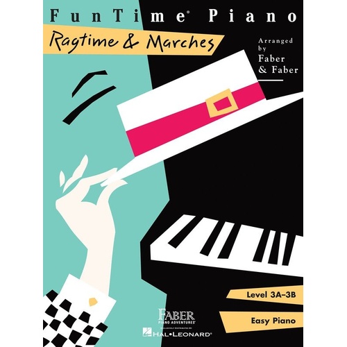 Fun Time Piano Ragtime and Marches Level 3A - 3B by Faber Piano Adventures