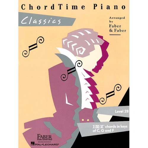 Chord Time Piano Classics Level 2B by Faber Piano Adventures