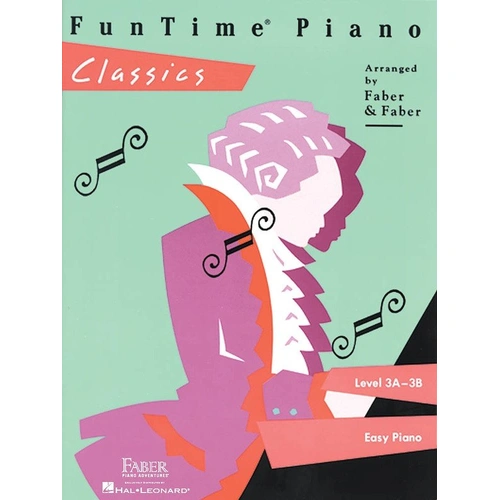 Fun Time Piano Classics Level 3A - 3B by Faber Piano Adventures, 32 Pages, Piano Solo