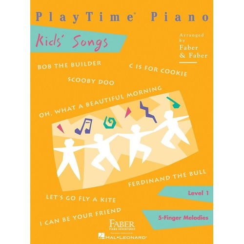 PlayTime Piano Kids' Songs Level 1 by Faber Piano Adventures, 24 Pages, Piano Solo, Popular Children's Melodies