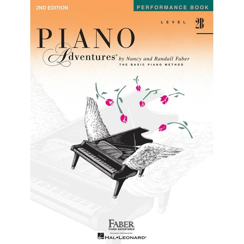 Piano Adventures Level 2B Performance Book 2nd Edition by Faber Piano Adventures, 40 Pages, Includes Duet and Classic Sonatina