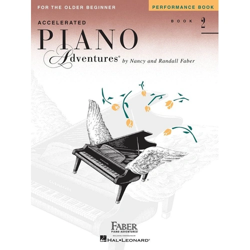 Accelerated Piano Adventures Book 2 Performance by Faber Piano Adventures - 40 Pages, Includes Various Piano Pieces