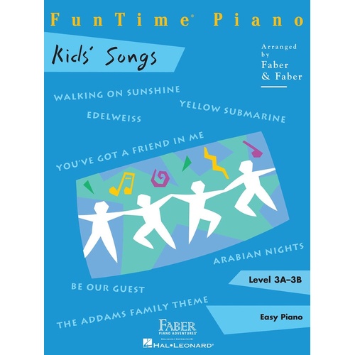 Fun Time Kids Songs Level 3A - 3B