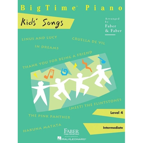 Big Time Kids Songs Level 4 by Faber Piano Adventures - 40 Pages for Intermediate Piano Players