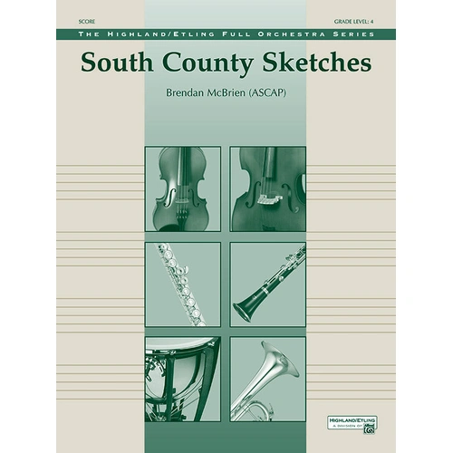 South County Sketches for Full Orchestra by Brendan McBrein