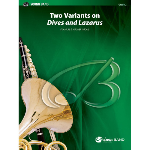 Two Variants on Dives & Lazarus Concert Band Sheet Music by Wagner Douglas E