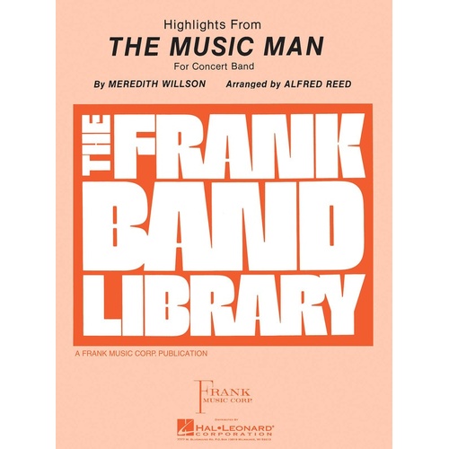 Music Man Highlights Concert Band Arr Reed (Music Score/Parts)