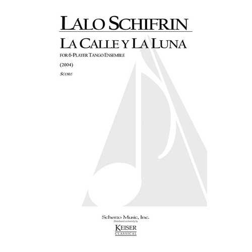 La Calle Y La Luna 6 Player Tango Ensemble Score (Pod) (Music Score)