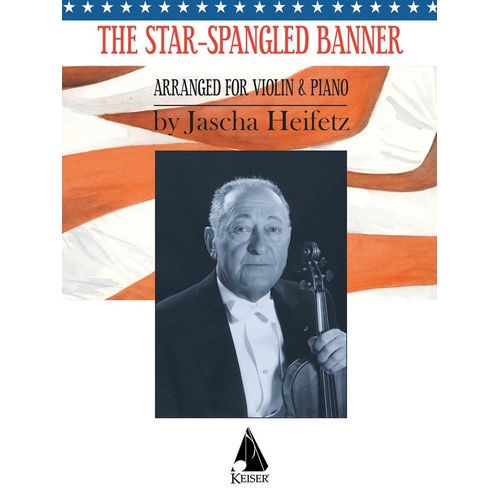 Star Spangled Banner Arr Heifetz Violin Piano (Softcover Book)